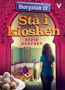 Storgatan 12 - Stå i kiosken (e-bok) av Sofie B
