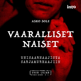 Vaaralliset naiset (ljudbok) av Asko Sole