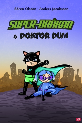 Super-Bråkan och doktor Dum (e-bok) av Sören Ol