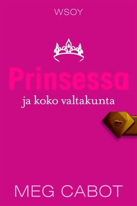 Prinsessa ja koko valtakunta (e-bok) av Meg Cab