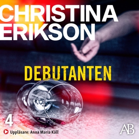 Debutanten (ljudbok) av Christina Erikson
