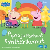 Pipsa ja parhaat synttärikemut