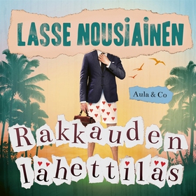 Rakkauden lähettiläs (ljudbok) av Lasse Nousiai