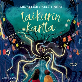 Taikurin kartta (ljudbok) av Mikki Lish, Kelly 