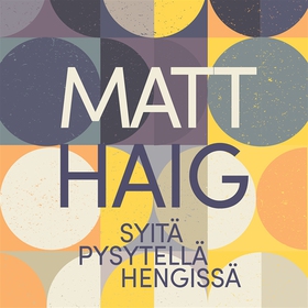 Syitä pysytellä hengissä (ljudbok) av Matt Haig