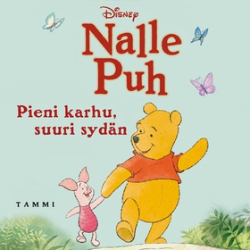 Nalle Puh. Pieni karhu, suuri sydän (ljudbok) a