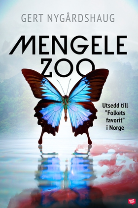 Mengele Zoo (e-bok) av Gert Nygårdshaug
