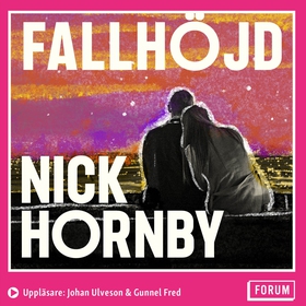 Fallhöjd (ljudbok) av Nick Hornby