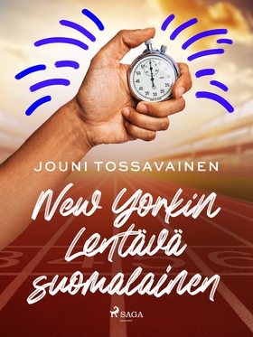 New Yorkin Lentävä suomalainen (e-bok) av Jouni