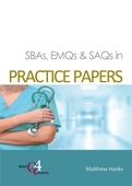 SBAs, EMQs & SAQs in Practice Papers