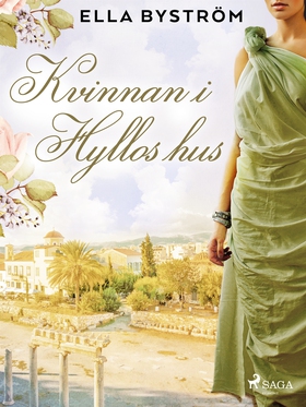 Kvinnan i Hyllos hus (e-bok) av Ella Byström