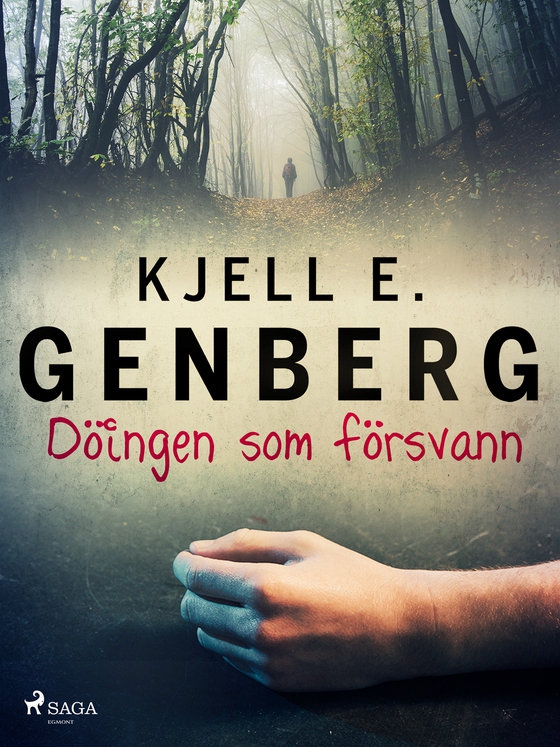 Döingen som försvann (e-bok) av Kjell E. Genberg