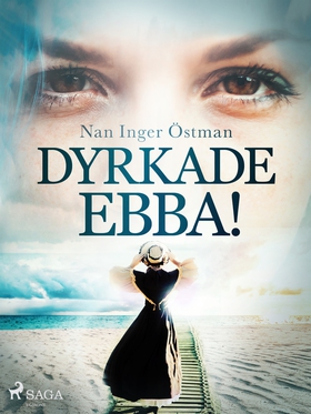 Dyrkade Ebba! (e-bok) av Nan Inger Östman