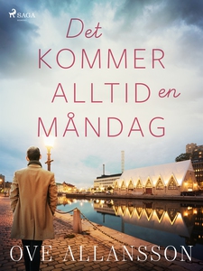 Det kommer alltid en måndag (e-bok) av Ove Alla