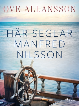 Här seglar Manfred Nilsson (e-bok) av Ove Allan
