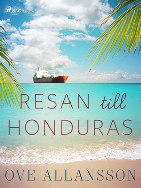 Resan till Honduras (e-bok) av Ove Allansson