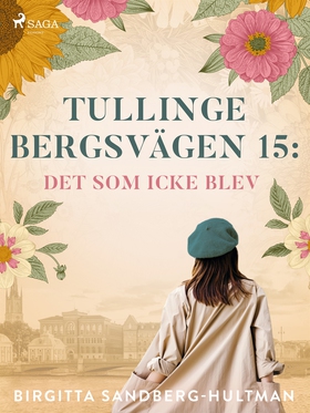 Tullingebergsvägen 15 (e-bok) av Birgitta Sandb