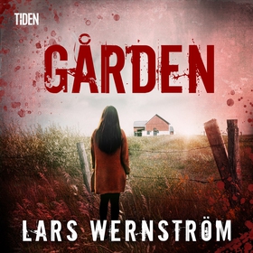 Gården (ljudbok) av Lars Wernström