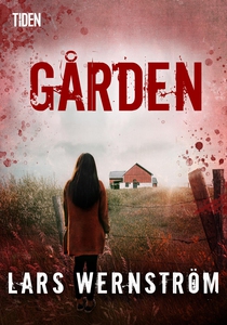 Gården (e-bok) av Lars Wernström