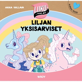 Liljan yksisarviset (ljudbok) av Anna Hallava