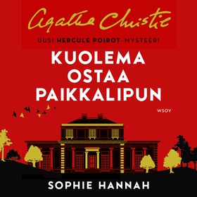 Kuolema ostaa paikkalipun (ljudbok) av Sophie H