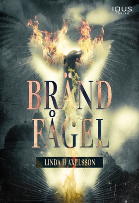 Bränd fågel (e-bok) av Linda Hjerth Axelsson