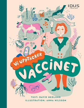 Vi upptäcker: vaccinet (e-bok) av David Hedlund