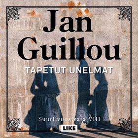 Tapetut unelmat (ljudbok) av Jan Guillou