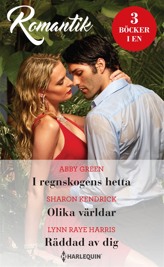 I regnskogens hetta/Olika världar/Räddad av dig