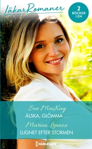 Älska, glömma …/Lugnet efter stormen (e-bok) av