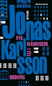 Nya människor i fel ordning (e-bok) av Jonas Ka