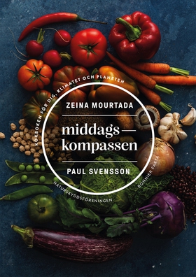 Middagskompassen : kokboken för dig, klimatet o