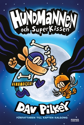 Hundmannen och SuperKissen (e-bok) av Dav Pilke