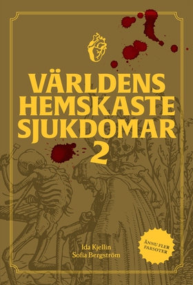 Världens hemskaste sjukdomar 2 (e-bok) av Ida K