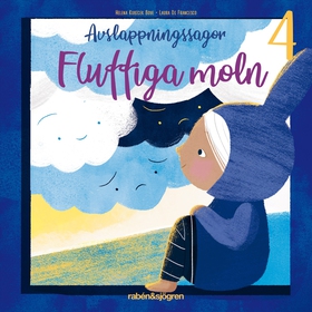 Avslappningssagor. Fluffiga moln (ljudbok) av H