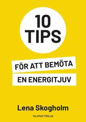 10 tips för att bemöta en energitjuv (e-bok) av
