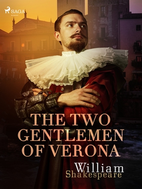 The Two Gentlemen of Verona (e-bok) av William 