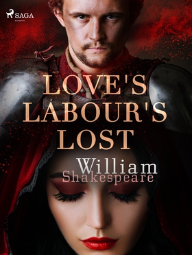 Love's Labour's Lost (e-bok) av William Shakesp