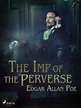 The Imp of the Perverse (e-bok) av Edgar Allan 