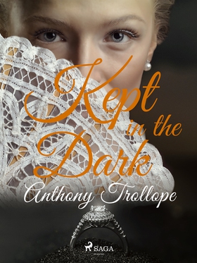 Kept in the Dark (e-bok) av Anthony Trollope