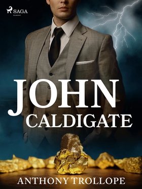 John Caldigate (e-bok) av Anthony Trollope
