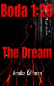 Boda 1:26 The Dream: The Boda 1:26 Trilogy