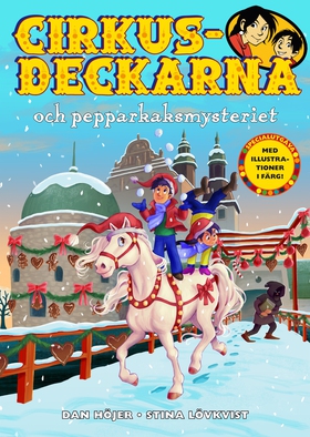 Cirkusdeckarna och pepparkaksmysteriet (e-bok)