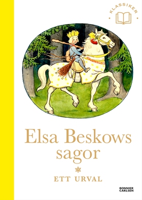 Elsa Beskows sagor : Ett urval (e-bok) av Elsa 