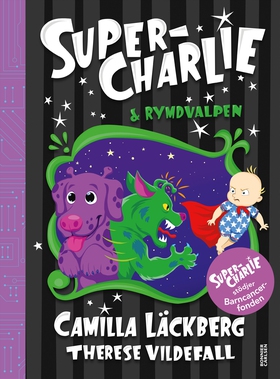 Super-Charlie och rymdvalpen (e-bok) av Camilla