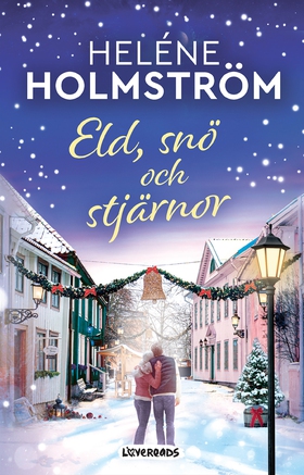 Eld, snö och stjärnor (e-bok) av Heléne Holmstr