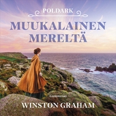 Poldark - Muukalainen mereltä