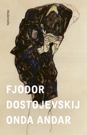Onda andar (e-bok) av Fjodor Dostojevskij