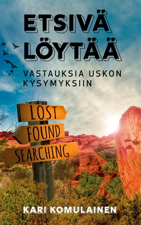 Etsivä löytää: Vastauksia uskon kysymyksiin (e-