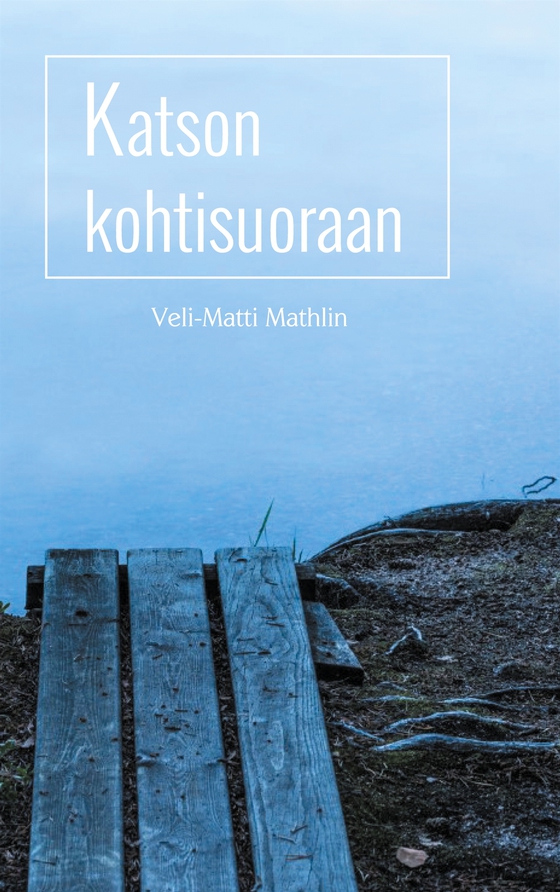 Katson kohtisuoraan